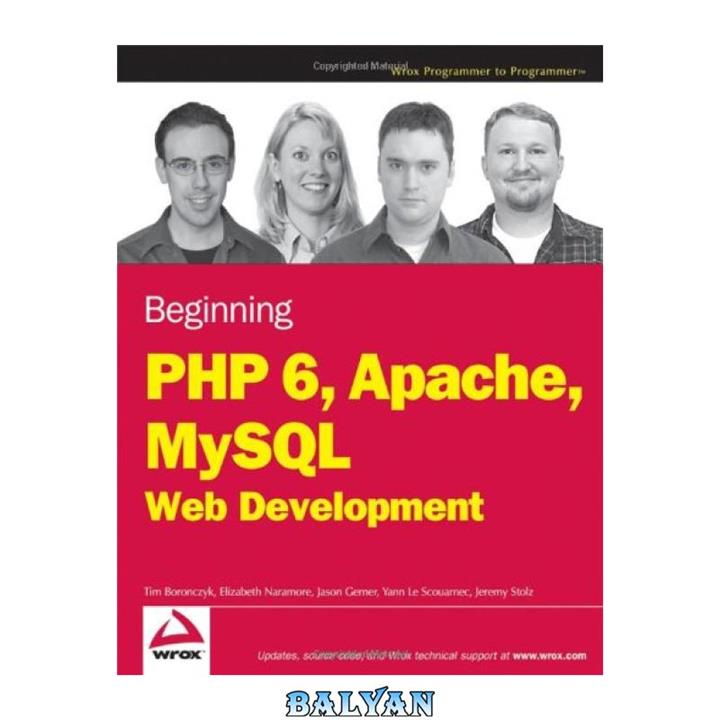 دانلود کتاب Beginning PHP 6, Apache, MySQL 6 Web Development